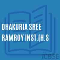 Dhakuria Sree Ramroy Inst.(H.S Secondary School Logo