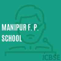 Manipur F. P. School Logo