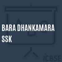 Bara Dhankamara Ssk Primary School Logo