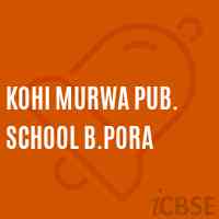 Kohi Murwa Pub. School B.Pora Logo