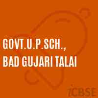 Govt.U.P.Sch., Bad Gujari Talai Middle School Logo