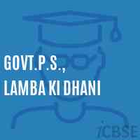 Govt.P.S., Lamba Ki Dhani Primary School Logo