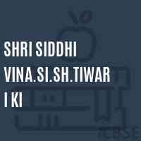 Shri Siddhi Vina.Si.Sh.Tiwari Ki Middle School Logo