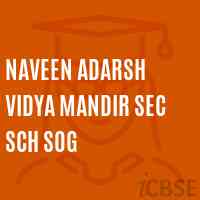 Naveen Adarsh Vidya Mandir Sec Sch Sog Secondary School Logo