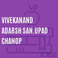 Vivekanand Adarsh San.Upad Chanop Senior Secondary School Logo