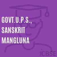 Govt.U.P.S., Sanskrit Mangluna Middle School Logo