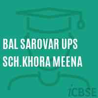 Bal Sarovar Ups Sch.Khora Meena Middle School Logo