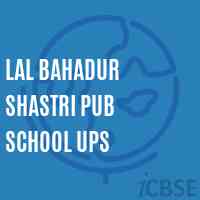Lal Bahadur Shastri Pub School Ups Logo