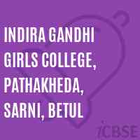 Indira Gandhi Girls College, Pathakheda, Sarni, Betul Logo