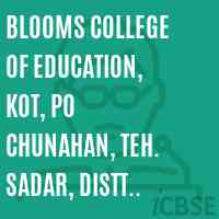 Blooms College Of Education, Kot, PO Chunahan, Teh. Sadar, Distt Mandi Logo