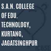 S.A.N. College of Edu. Technology, Kurtang, Jagatsinghpur Logo