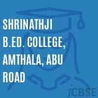 SHRINATHJI B.Ed. COLLEGE, AMTHALA, ABU ROAD Logo