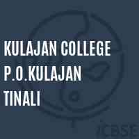 Kulajan College P.O.Kulajan Tinali Logo