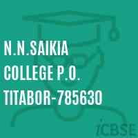 N.N.Saikia College P.O. Titabor-785630 Logo