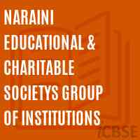 Naraini Educational & Charitable Societys Group of Institutions College Logo