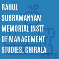 Rahul Subramanyam Memorial Instt of Management Studies, Chirala College Logo