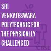 Sri Venkateswara Polytechnic For The Physically Challenged College Logo