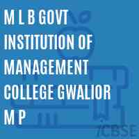 M L B Govt Institution of Management College Gwalior M P Logo