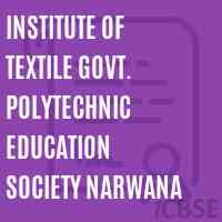 Institute of Textile Govt. Polytechnic Education Society Narwana Logo