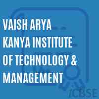 Vaish Arya Kanya Institute of Technology & Management Logo