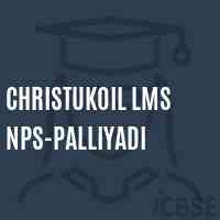 Christukoil Lms Nps-Palliyadi Primary School Logo