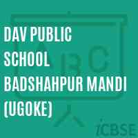 Dav Public School Badshahpur Mandi (Ugoke) Logo