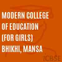 Modern College of Education (for girls) Bhikhi, Mansa Logo