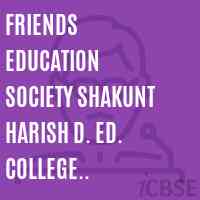 Friends Education Society Shakunt Harish D. Ed. College Kendrewadi Beed Logo