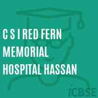 C S I Red Fern Memorial Hospital Hassan College Logo