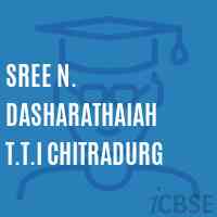 Sree N. Dasharathaiah T.T.I Chitradurg College Logo