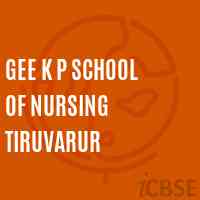 Gee K P School of Nursing Tiruvarur Logo