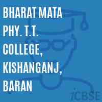 Bharat Mata Phy. T.T. College, Kishanganj, Baran Logo