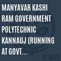Manyavar Kashi Ram Government Polytechnic Kannauj (Running At Govt. Polytechnic Farrukhabad) College Logo