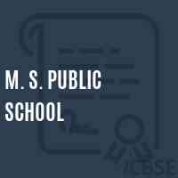 M. S. Public School Logo