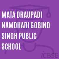 Mata Draupadi Namdhari Gobind Singh Public School Logo