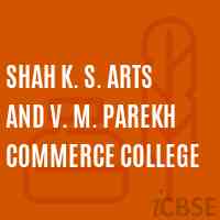 Shah K. S. Arts and V. M. Parekh Commerce College Logo