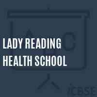 Lady Reading Health School Logo