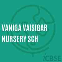 Vaniga Vaisigar Nursery Sch Primary School Logo