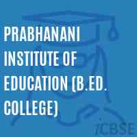 Prabhanani Institute of Education (B.Ed. College) Logo