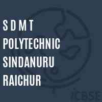 S D M T Polytechnic Sindanuru Raichur College Logo