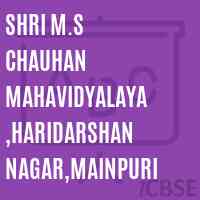 Shri M.S Chauhan Mahavidyalaya ,Haridarshan Nagar,Mainpuri College Logo