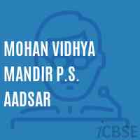Mohan Vidhya Mandir P.S. Aadsar Primary School Logo