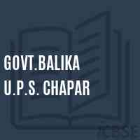 Govt.Balika U.P.S. Chapar Middle School Logo