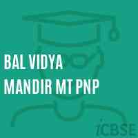 Bal Vidya Mandir Mt Pnp Primary School Logo