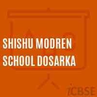 Shishu Modren School Dosarka Logo