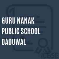 Guru Nanak Public School Daduwal Logo