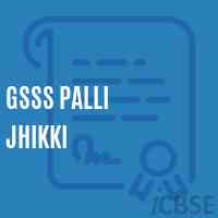 Gsss Palli Jhikki High School Logo