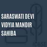 Saraswati Devi Vidyia Mandir Sahiba Middle School Logo