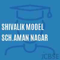 Shivalik Model Sch.Aman Nagar Secondary School Logo