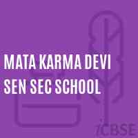 Mata Karma Devi Sen Sec School Logo